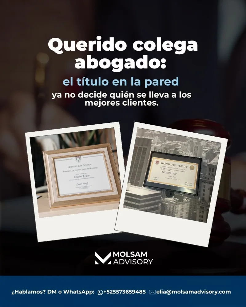 Querido colega abogado: el título en la pared ya no trae clientes - imagen 1