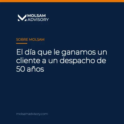 El día que le ganamos un cliente a un despacho de 50 años