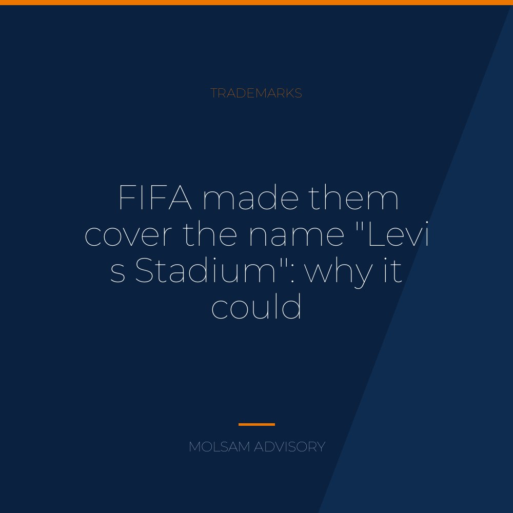 FIFA made them cover the name "Levi s Stadium": why it could