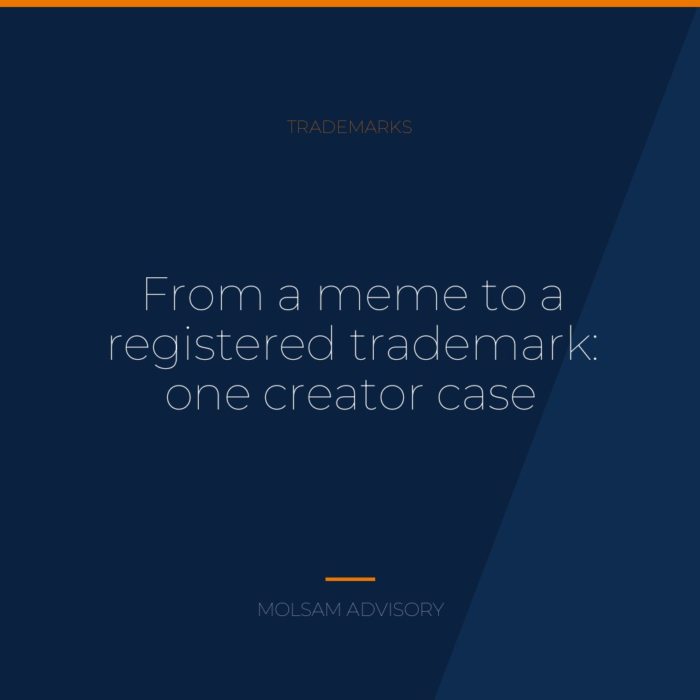 From a meme to a registered trademark: one creator case